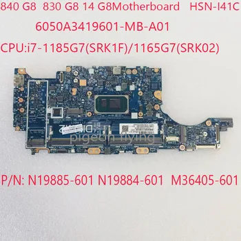 HSN-I41C 840 G8 Материнская плата 6050A3419601 N19885-601 N19884-601 M36405-601 для HP EliteBook 840 G8 830 G8 Firefly 14 G8 Процессор: i7