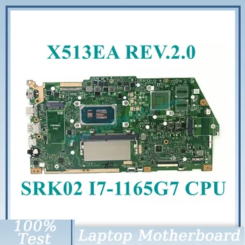 X513EA REV.2.0 С SRK02 I7-1165G7 Процессор Материнская плата Оперативная Память 4 ГБ Для Материнской платы ноутбука Asus 100% Полностью Протестирована, Работает хорошо