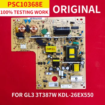 Тестовая рабочая Оригинальная плата питания PSC10368E M 3T387W хорошего качества для GL3 KDL-26EX550